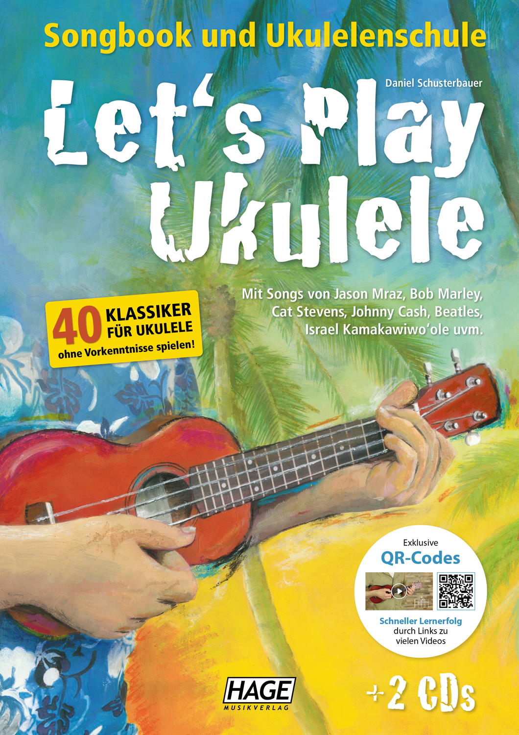 Let´s Play Ukulele mit 2 CD´s - Songbook und Ukulelenschule Let´s Play Ukulele mit 2 CD´s - Songbook und Ukulelenschule
